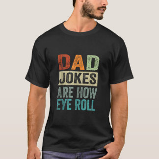 Pappa skämt är hur Öga Roll-Tanktopet är T Shirt