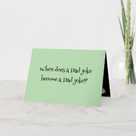 Pappa skämt blir ett pappa-skämt - Fars dag Tack Kort
