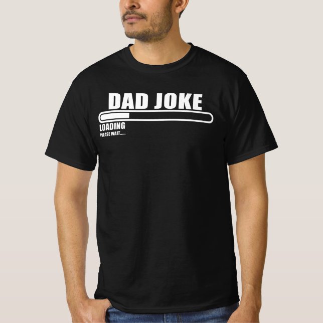 pappa-skämt laddas, vänta t shirt (Framsida)