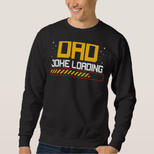 Pappa skämt som laddar överordnad Cute Celebrate P Lång Ärmad Tröja