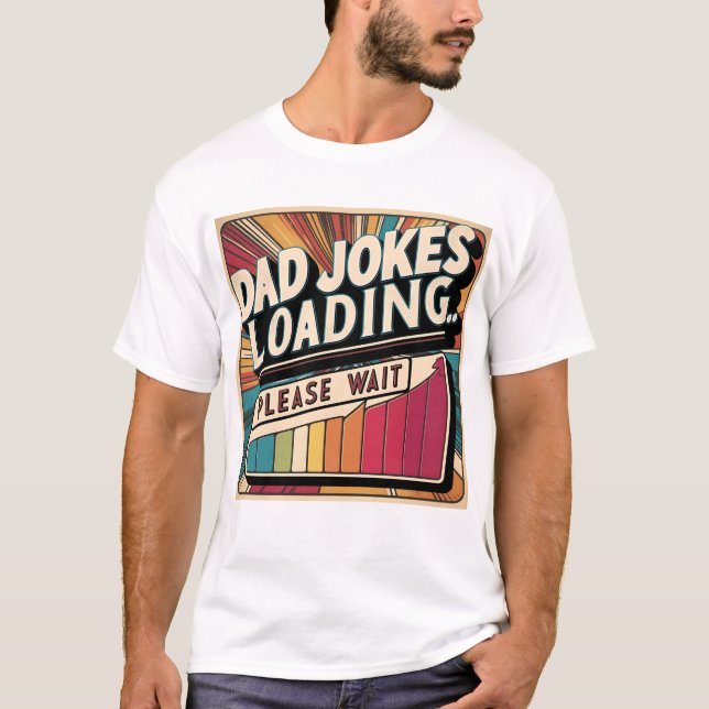 Pappa skämt som laddar upp Funny Far dag T-Shirt (Framsida)