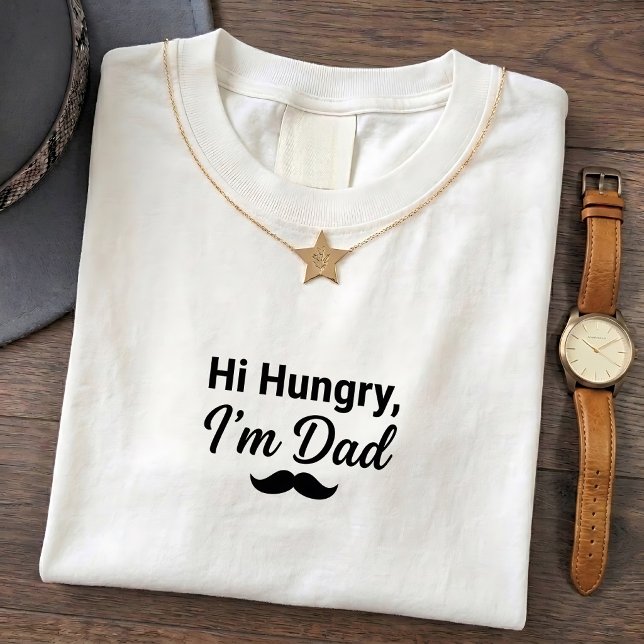 Pappa skämt t-shirt hungrig rolig citat (Skapare uppladdad)