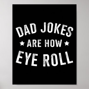 Pappa skämtar hur Öga roll för Fars dag födelsedag Poster
