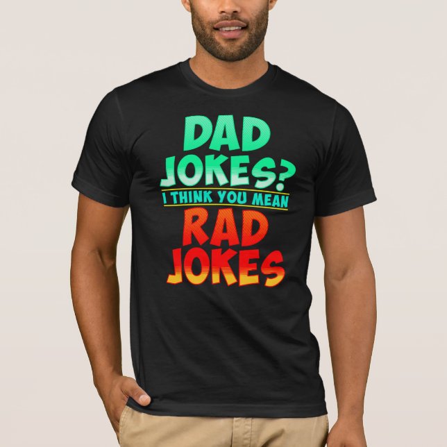 Pappa skämtar I Tänka Du Elak Rad Jokes Humor T Shirt (Framsida)