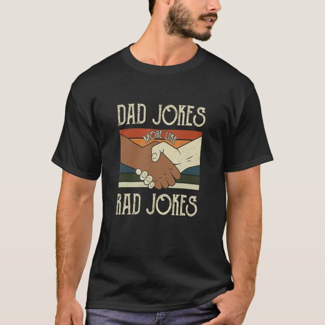 Pappa skämtar mer som Rad Jokes Apparel T Shirt (Framsida)