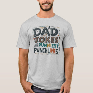 Pappa skämtar ut det Punchlines citat T Shirt