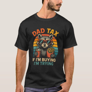 Pappa skatt om jag köper att jag försöker köra Ret T Shirt