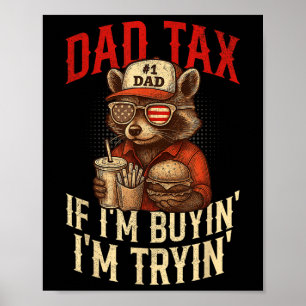 Pappa skatt om jag köper jag försöker Rolig pappa Poster