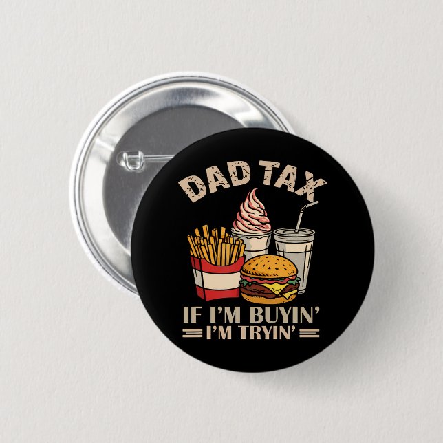 Pappa skatt om jag köper så försöker jag knapp (Framsida & baksida)