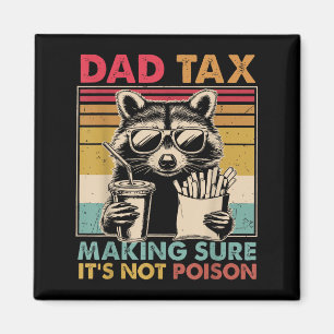 Pappa Skatt Ser Till Att Det Inte Är Fars Dag Män Magnet