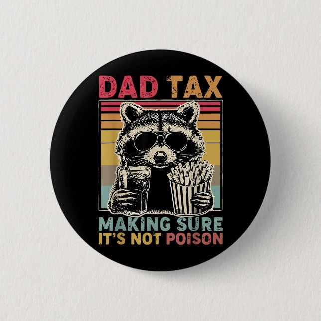 Pappa Skatt Ser Till Att Det Inte Är Gift Fars Dag Knapp (Framsida)