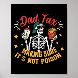 Pappa skatt ser till att det inte är gift fars dag poster