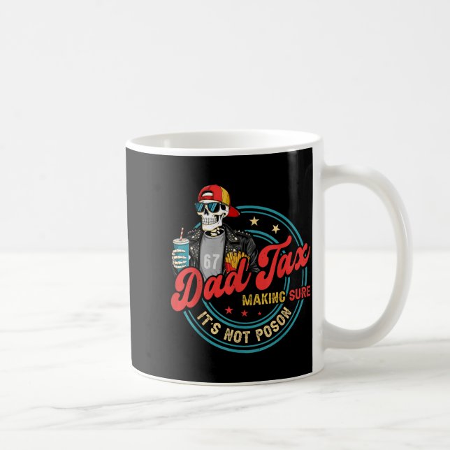 Pappa Skatt Ser Till Att Det Inte Är Gift För Män  Kaffemugg (Höger)