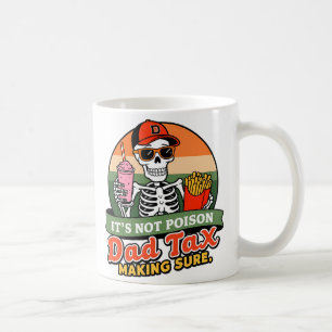 Pappa skatt Ser till att det inte är gift Roliga f Kaffemugg