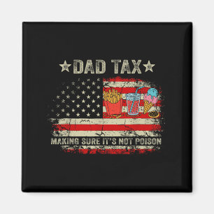 Pappa Skatt Ser Till Att Det Inte Är Gift Roliga M Magnet
