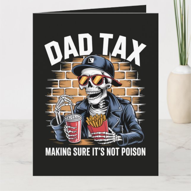 Pappa Skatt Ser Till Att Det Inte Är Gift Skelett Kort (Framsida)