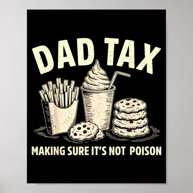 Pappa Skatt Ser Till Att Inte Förgifta Män Roliga  Poster (Framsidan)