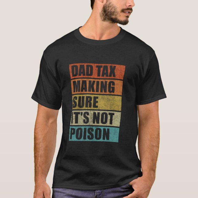 Pappa-skatt Skapar att det inte är Far-dag D T Shirt (Framsida)