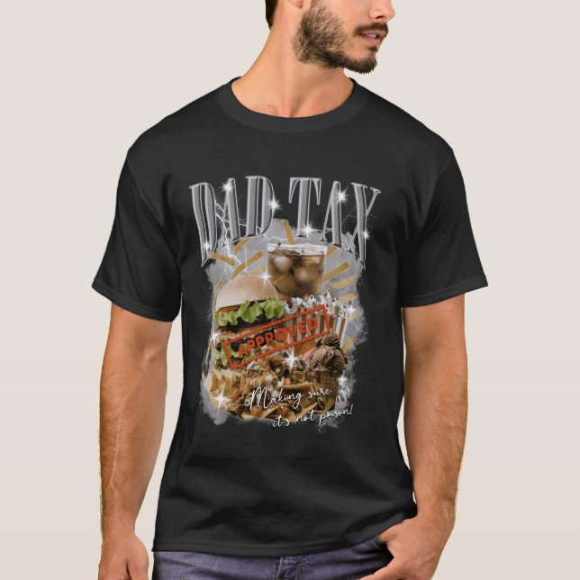 Pappa-skatt Skapar att det inte är Poison Bootleg  T Shirt (Framsida)