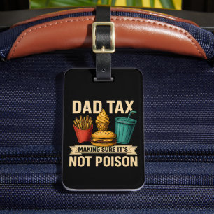 Pappa-skatt Skapar att det inte är Poison Fars dag Bagagebricka