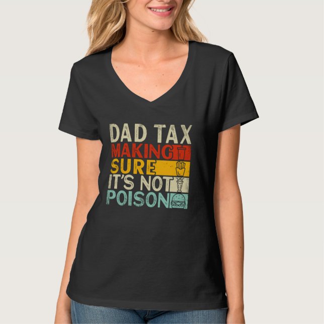 Pappa-skatt Skapar att det inte är Poison Fars dag T Shirt (Framsida)