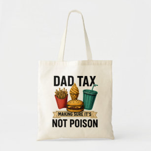 Pappa-skatt Skapar att det inte är Poison Fars dag Tygkasse