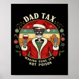 Pappa-skatt Skapar att det inte är Poison Funny Ch Poster
