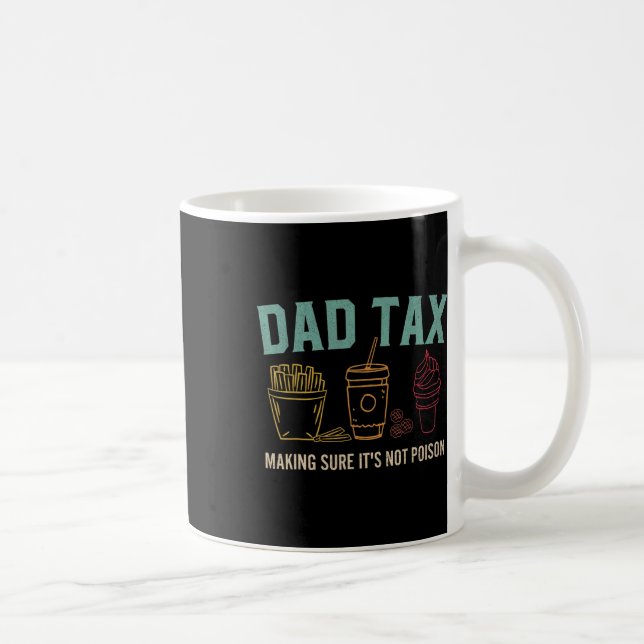 Pappa-skatt Skapar att det inte är Poison Funny Fa Kaffemugg (Höger)