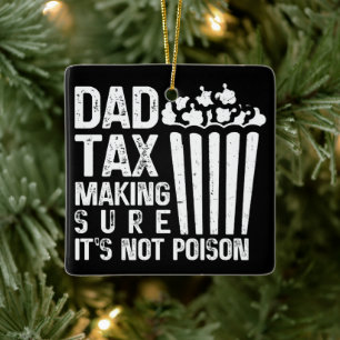 Pappa-skatt Skapar att det inte är Poison Funny Pa Julgransprydnad Keramik