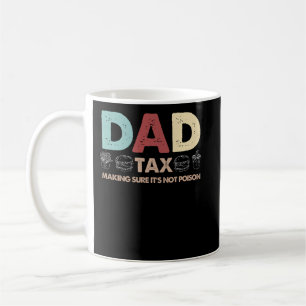 Pappa-skatt Skapar att det inte är Poison Funny Pa Kaffemugg