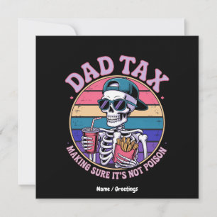 Pappa-skatt Skapar att det inte är Poison Funny Sk Inbjudningar