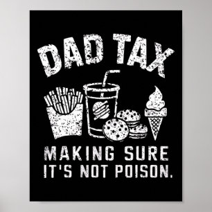 Pappa-skatt Skapar att det inte är Poison Poster