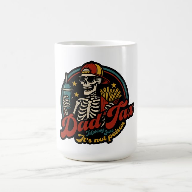 Pappa-skatt Skapar att det inte är Poison Skeleton Kaffemugg (Center)