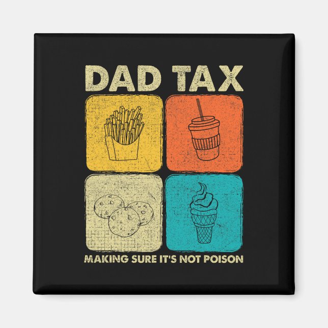 Pappa-skatt Skapar att det inte är punkt 1 Magnet (Framsidan)
