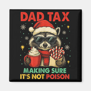 Pappa skattar för att se till att det inte är gift magnet