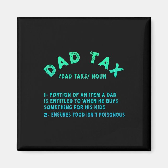 Pappa skattdefinition Manar Funny Fars dag 9 Magnet (Framsidan)