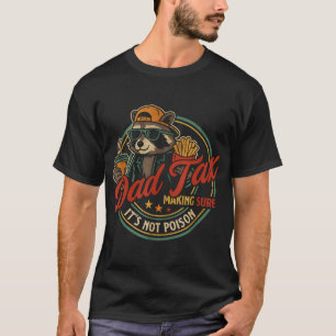 Pappa-skatten Skapar att den inte är en "Poison FU T Shirt