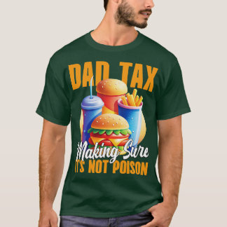 pappa-skatten skapar att den inte är gift 1 t shirt