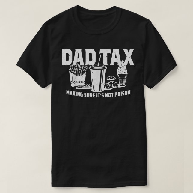 Pappa-skatten Skapar att den inte ligger i Fars da T Shirt (Design framsida)
