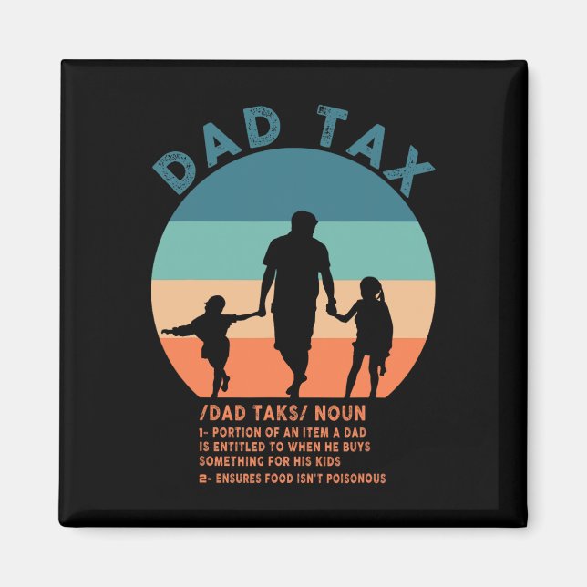 Pappa skattereform Manar Funny Fars dag 12 Magnet (Framsidan)