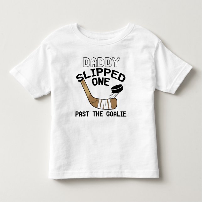Pappa slippade ett av Goalie Funny Hockey T Shirt (Framsida)