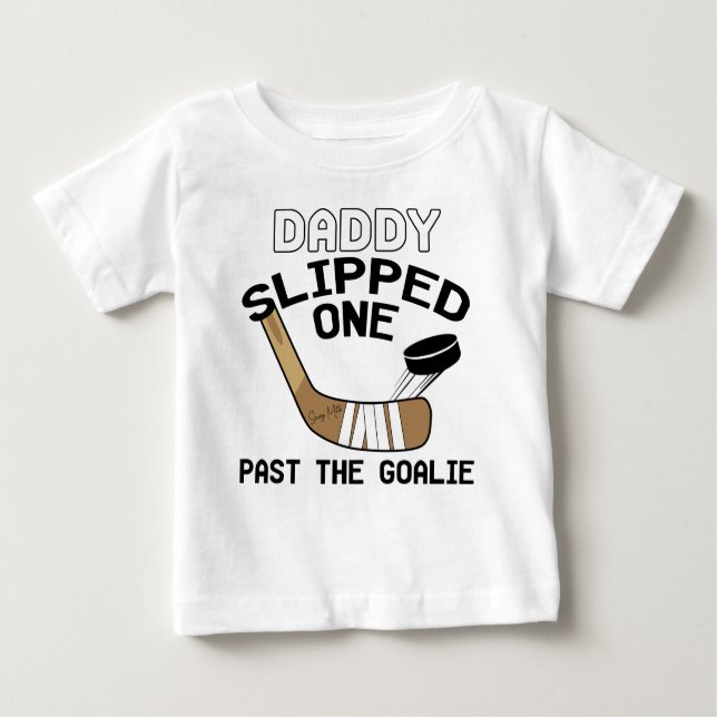 Pappa slippade ett av Goalie Funny Hockey T Shirt (Framsida)