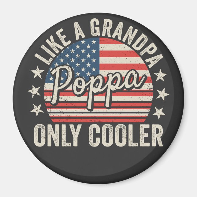 Pappa som en farfar bara coolare USA Flagga Cirkel Magnet (Framsidan)