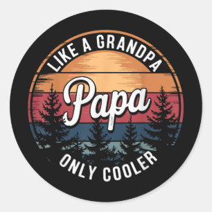 Pappa som en farfar - bara en kolonn Funny Pappa P Runt Klistermärke