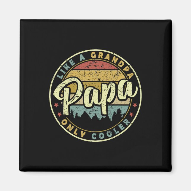 Pappa som en farfar, bara en Roligt Fars dag Magnet (Framsidan)