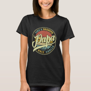 PAPPA som en farfar, ENDAST COOLER Funny Pappa Pap T Shirt