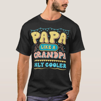 Pappa som en farfar - endast färgmaskin T Design Shirt