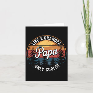 Pappa som en farfar, fast coolare Rolig pappa Papp Kort