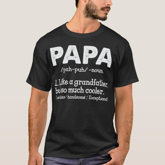 Pappa som en farfar men så mycket kylare t shirt (Framsida)