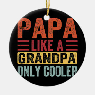 Pappa som en farfar som bara kylare Fars dag Julgransprydnad Keramik